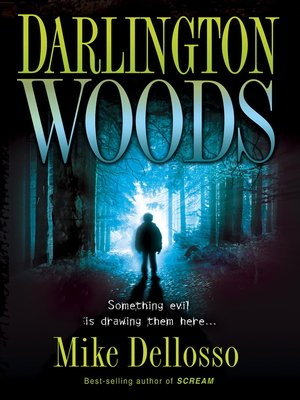 cover image of Darlington Woods: Something Evil is Drawing Them Here...